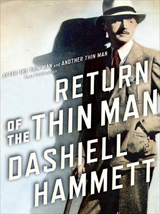 Title details for Return of the Thin Man by Dashiell  Hammett - Wait list